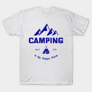 Camping Is My Happy Place T-shirt T-Shirt